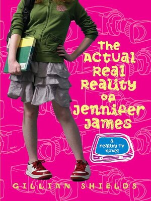 cover image of The Actual Real Reality of Jennifer James